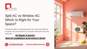 Split Ac Vs Window Ac, Which Is Right For Your Space