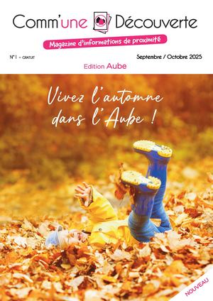 COMM'UNE DÉCOUVERTE - Edition Aube - N°1