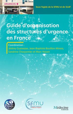 Guide d'organisation des Structures d'urgence en France