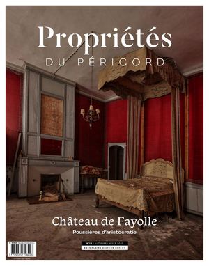 PROPRIÉTÉS du Périgord N° 18 – AUTOMNE - HIVER 2025