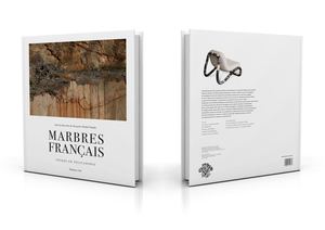 Marbres français - Voyage en polychromie extraits