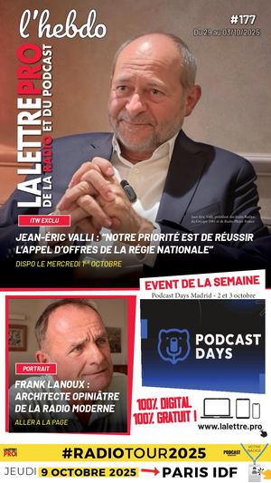 #177 - 30/09/25 - Mag Hebdo - La Lettre Pro de la Radio #177