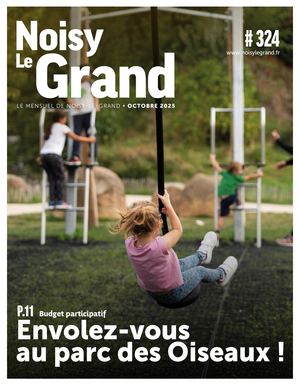 NOISY-LE-GRAND MENSUEL #324 - OCTOBRE 2025