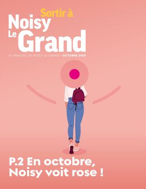 Supplément "Sortir à Noisy-le-Grand" - octobre 2025