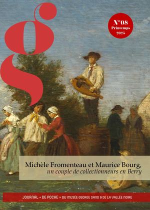 Journal de poche n°8 - "Michèle Fromenteau et Maurice Bourg, un couple de collectionneurs en Berry" - Printemps 2025