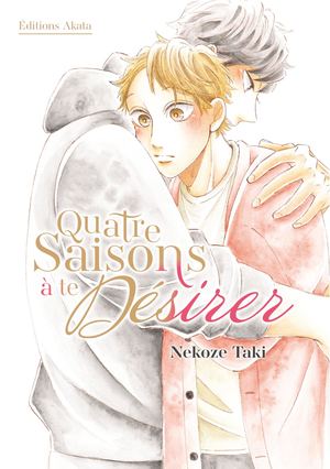 Quatre saisons à te désirer