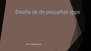 Diseño De De Pequeñas Apps