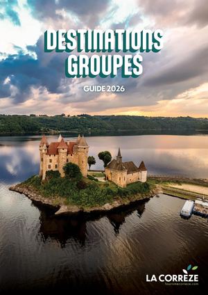 Séjours groupes Corrèze 2026