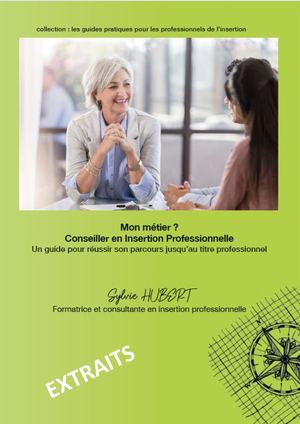 Mon métier ? Conseiller en insertion professionnelle