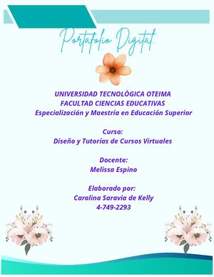 Universidad Tecnològica Oteima Facultad Ciencias Educativas Especialización Y Maestría En Educación Superior Curso Diseño Y Tutorías De Cursos Virtuales Docente Melissa Espino Elaborado Por Caroli (1)