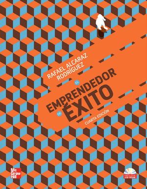 El Emprendedor De éXito De Rafael Alcaraz Rodriguez