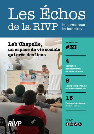 Les Echos de la RIVP N°33 - Automne 2025