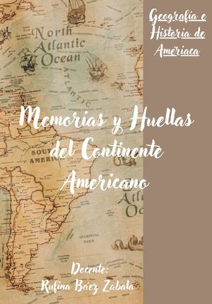 Revista-Memorias y Huellas del Continente Americano.