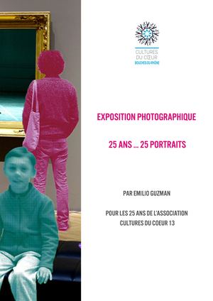 Cultures du Cœur 13 : 25 ans... 25 portraits