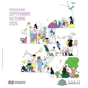 AGENDA BIBLIOTHEQUES MARSEILLE SEPTEMBRE OCTOBRE 2025