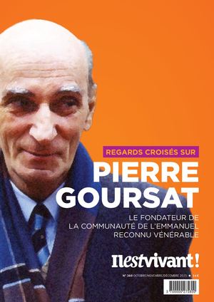 Regards croisés sur Pierre Goursat _ Ilestvivant 369 octobre novembre décembre 2025