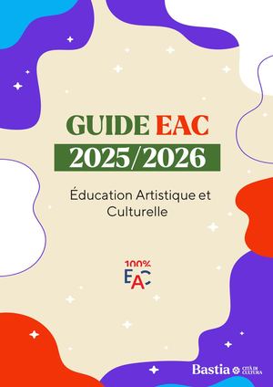 Guide Éducation Artistique et Culturelle 2025-2026