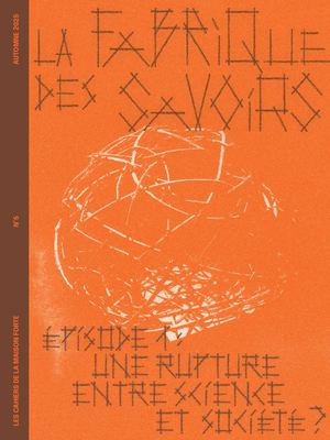 n°5. La fabrique des savoirs
