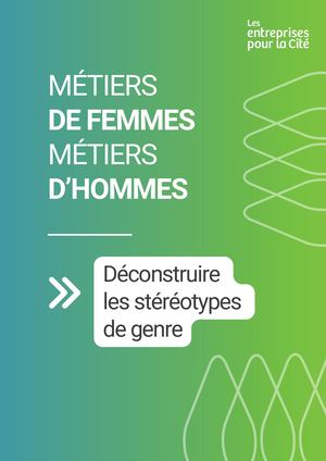 ©2025 LesentreprisespourlaCité. Métiers De Femmes / Métiers D’hommes - Déconstruire Les Stéréotypes De Genre