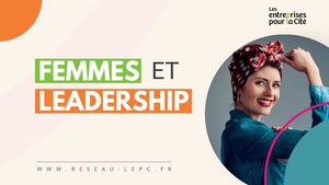 ©2025 LesentreprisespourlaCité. Femmes Et Leadership