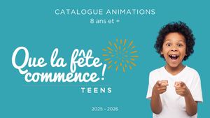 Catalogue Animation Teens 2026