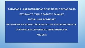 Actividad 1 Características De Un Modelo Pedagógico Mentefacto