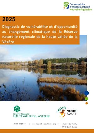 Diagnostic De Vulnérabilité Et D'opportunité De La Réserve Naturelle Régionale De La Haute Vallée De La Vézère Au Changement Climatique