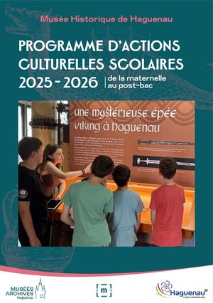 Programme Actions Culturelles Scolaires au Musée Historique