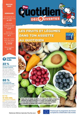Mon Quotidien Les Fruits Et Légumes Dans Ton Assiette Au Quotidien