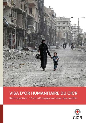 Rétrospective du Visa d'or humanitaire du CICR