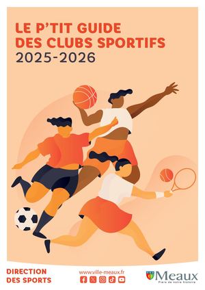 LE P’TIT GUIDE DES CLUBS SPORTIFS de Meaux 2025-2026