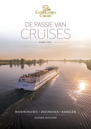 DE PASSIE VAN CRUISES S I N D S 1 976 RIVIERCRUISES • ZEECRUISES • KANALEN S E I ZO E N 2025/2026