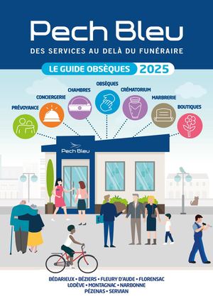 URGENCE DÉCÈS HÉRAULT (34) & AUDE (11) - POMPES FUNÈBRES PECH BLEU - LE GUIDE OBSEQUES 2025