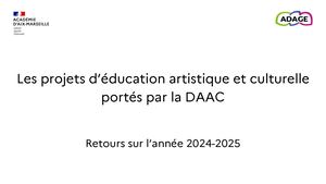 Valorisations des projets d'éducation artistique et culturelle portés par la DAAC