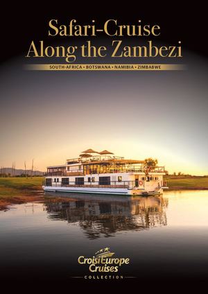 Safari-Cruise in Southern Africa SOUTH-AFRICA • BOTSWANA • NAMIBIA • ZIMBABWE