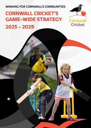 Cornwall Cricket’s Game Wide Strategy 2025-29
