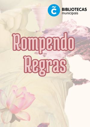 Guía Rompendo Regras 2025