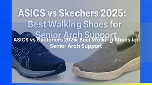 ASICS vs Sketchers 2025: Best Walking Shoes for Senior Arch Support