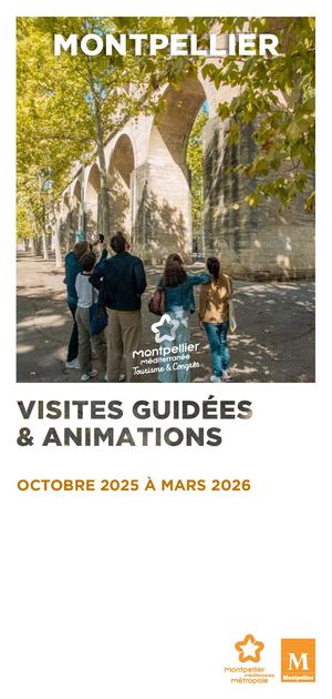 Visites Guidées Montpellier Automne Hiver 2025