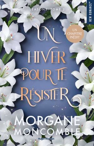 Extrait Un Hiver Pour Te Résister
