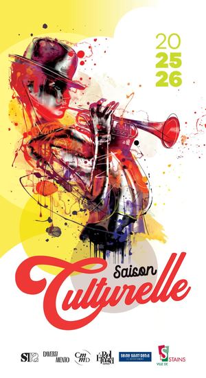 Saison Culturelle 2024 / 2025 - Ville de Stains