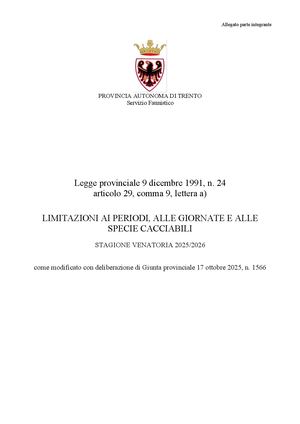 LIMITAZIONI AI PERIODI, ALLE GIORNATE E ALLE SPECIE CACCIABILI STAGIONE VENATORIA 2025/2026