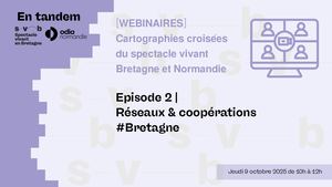 Cartographie "Réseaux & Coopérations" #Bretagne - Octobre 2025