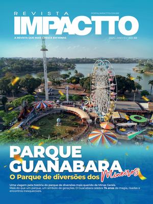 Revista Impactto Ed 68 - Parque Guanabara