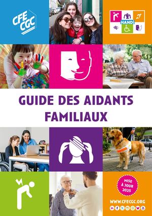 Guide pratique CFE-CGC des aidants familiaux - 2025