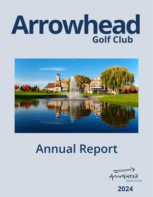 2024 Arrowhead Golf Club Annual Report