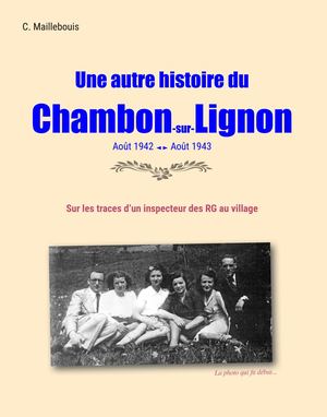 Une autre histoire du Chambon-sur-Lignon 1942-1943