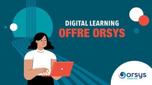 DIGITAL LEARNING - OFFRE ORSYS