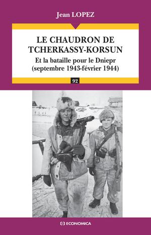 Le chaudron de Tcherkassy-Korsun - Jean Lopez -  9782717860290 - Aperçu.pdf