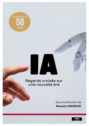IA - Regards croisés sur une nouvelle ère